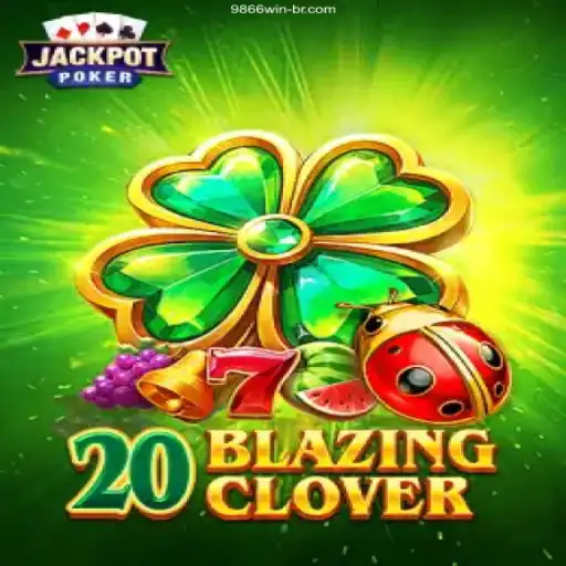 Discover the Exciting World of 20BlazingClover at 9866win.com Brasil